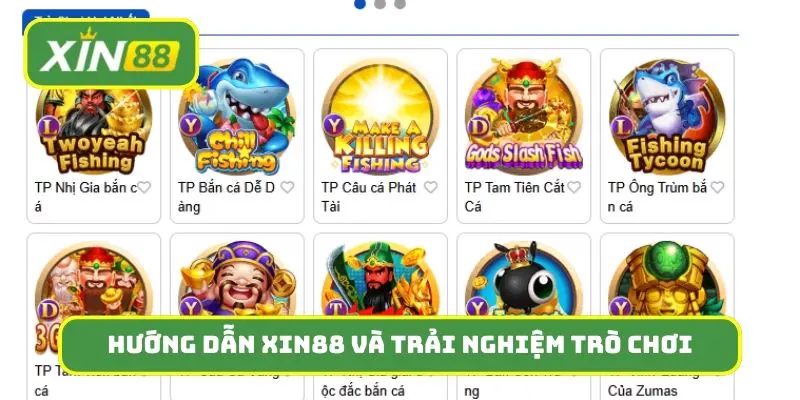 Hướng dẫn Xin88 và trải nghiệm trò chơi