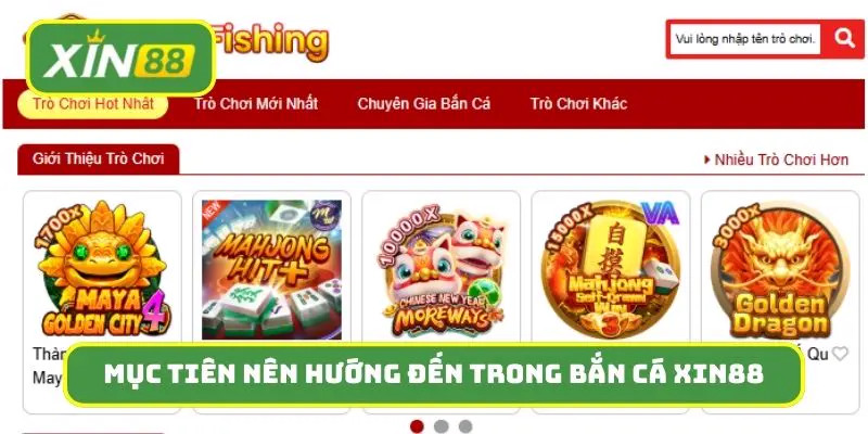 Top 3 loại mục tiên nên hướng đến trong bắn cá Xin88