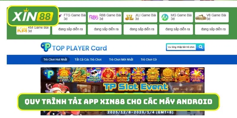 Quy trình tải app Xin88 cho các máy Android