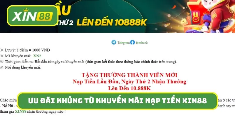 Nhận ưu đãi giá trị khủng từ khuyến mãi nạp tiền Xin88